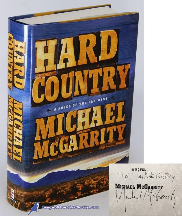 Hard Country: A Novel of the Old West (signed first printing)
