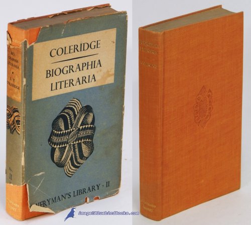 Biographia Literaria, or Biographical Sketches of My Literary Life and Opinions (Everyman's Library #11)
