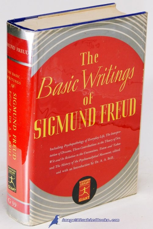 The Basic Writings of Sigmund Freud (Modern Library Giant #G39.1)