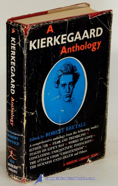 A Kierkegaard Anthology (Modern Library #303.1)