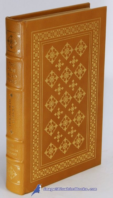 The Sun Also Rises (The Franklin Library 100 Greatest Masterpieces of American Literature series)