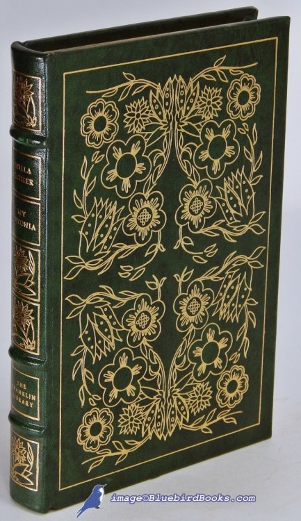 My ntonia (Franklin Library 100 Greatest Masterpieces of American Literature series)
