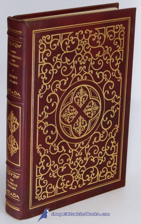 Mont-Saint-Michel and Chartres (Franklin Library 100 Greatest Masterpieces of American Literature series)
