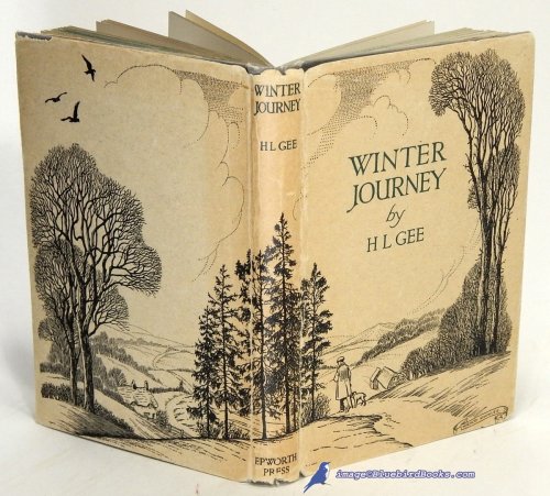 Winter Journey: Some Account of a Friendly Man's Adventures