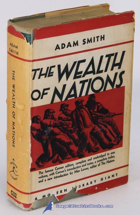 The Wealth of Nations: Cannan Edition (Modern Library Giant #G32.1)