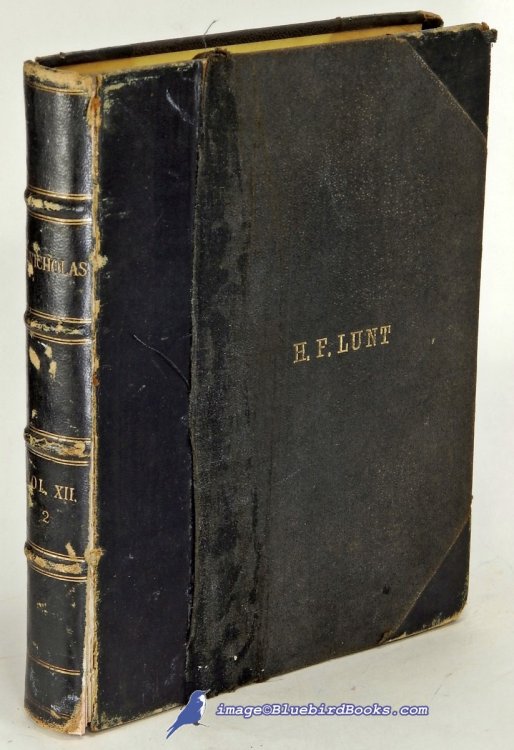 St. Nicholas Magazine (Volume XII, Part II) Six Issues Bound into One Volume: An Illustrated Magazine for Young Folks. May 1885 to October 1885