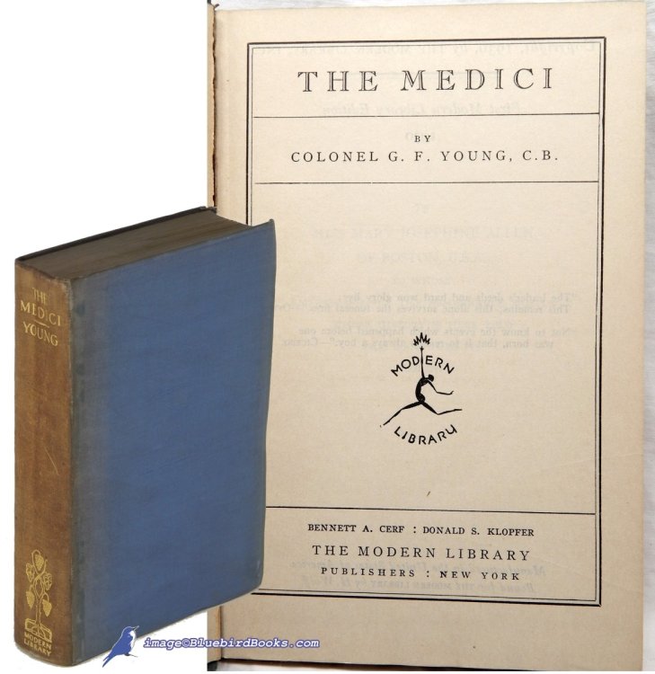 The Medici (First Modern Library Edition, ML #179.1)
