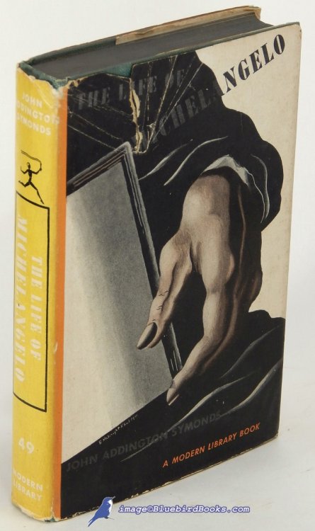 The Life of Michelangelo Buonarroti (Modern Library #49.2)