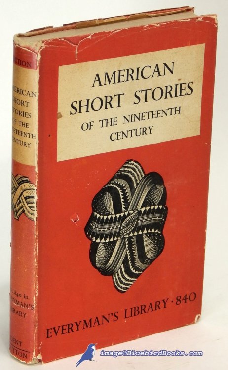 American Short Stories of the Nineteenth Century (Everyman's Library #840)