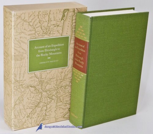 Account of an Expedition From Pittsburgh to the Rocky Mountains Under the Command of Major Stephen H. Long (Limited Edition of 1,950 copies)