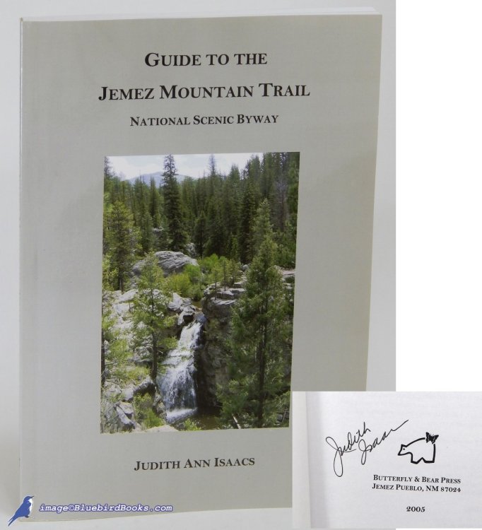 Guide to the Jemez Mountain Trail: National Scenic Byway (signed by the author)