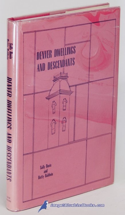 Denver Dwellings and Descendants
