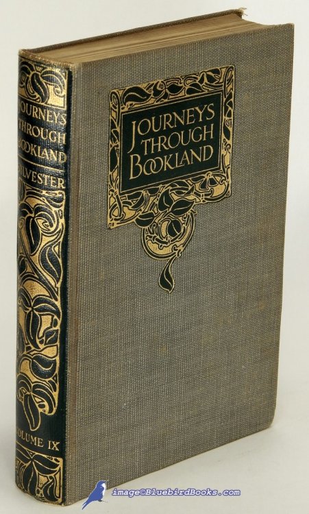Journeys Through Bookland: A New and Original Plan for Reading, Applied to the World's Best Literature for Children (Volume Nine only, of 10)