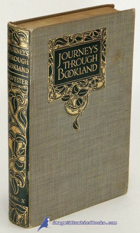 Journeys Through Bookland: A New and Original Plan for Reading, Applied to the World's Best Literature for Children (Volume Ten only, of 10)
