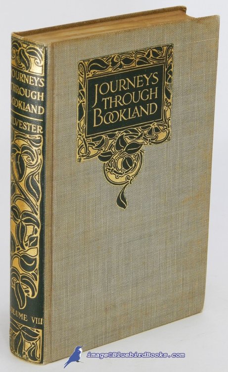Journeys Through Bookland: A New and Original Plan for Reading, Applied to the World's Best Literature for Children (Volume Eight only, of 10)