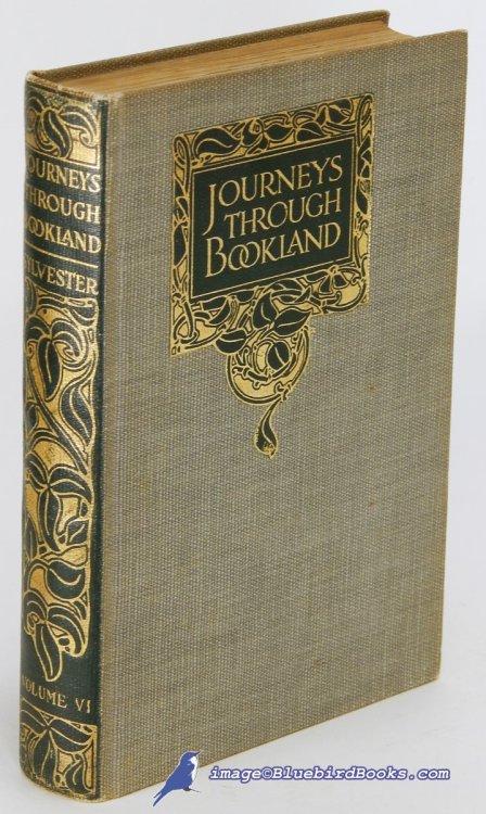 Journeys Through Bookland: A New and Original Plan for Reading, Applied to the World's Best Literature for Children (Volume Seven only, of 10)
