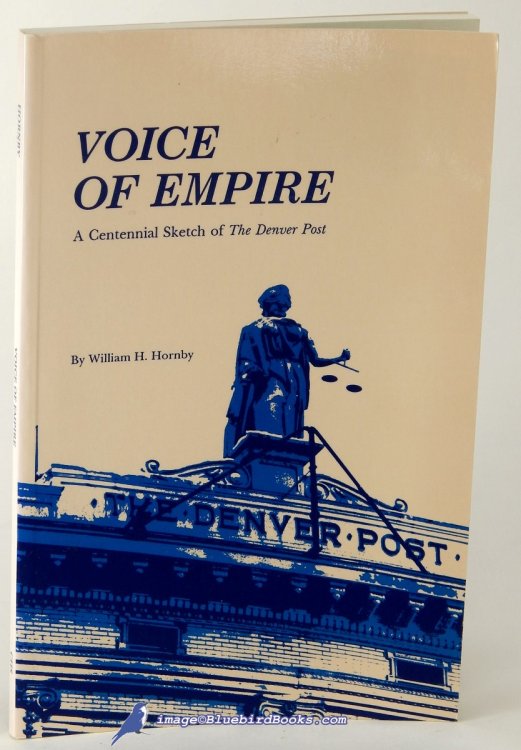 Voice of Empire: A Centennial Sketch of the Denver Post