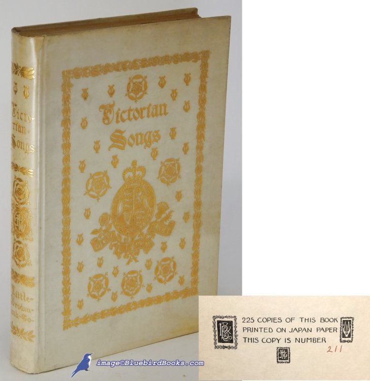 Victorian Songs: Lyrics of the Affections and Nature (Number 211 of a limited edition of 225 copies)