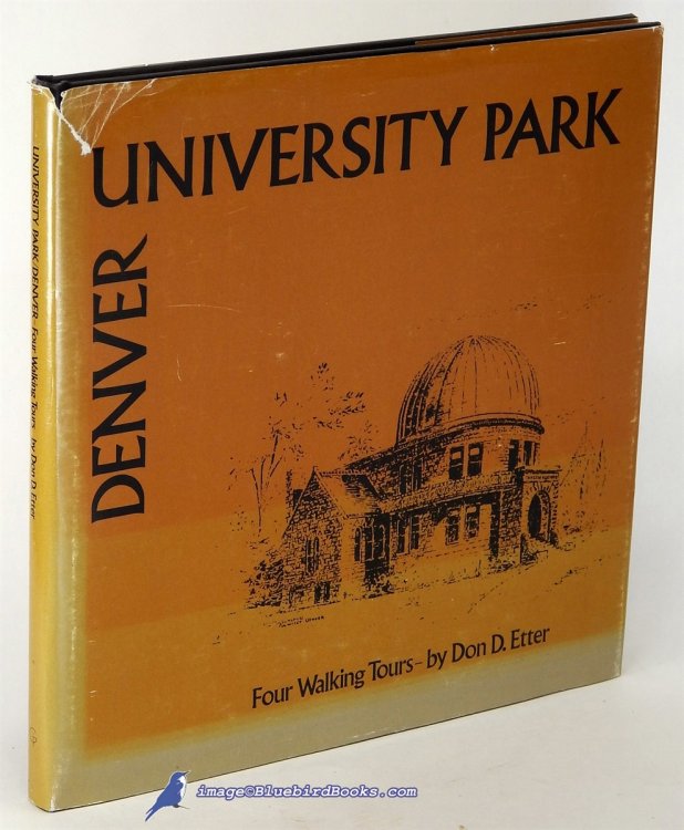 University Park, Denver: Four Walking Tours