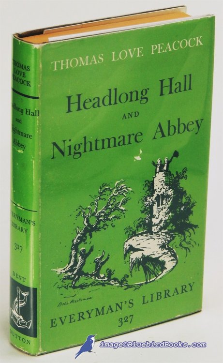 Headlong Hall -and- Nightmare Abbey (Everyman's Library #327)