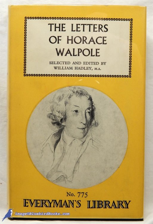 Selected Letters of Horace Walpole (Everyman's Library #775)
