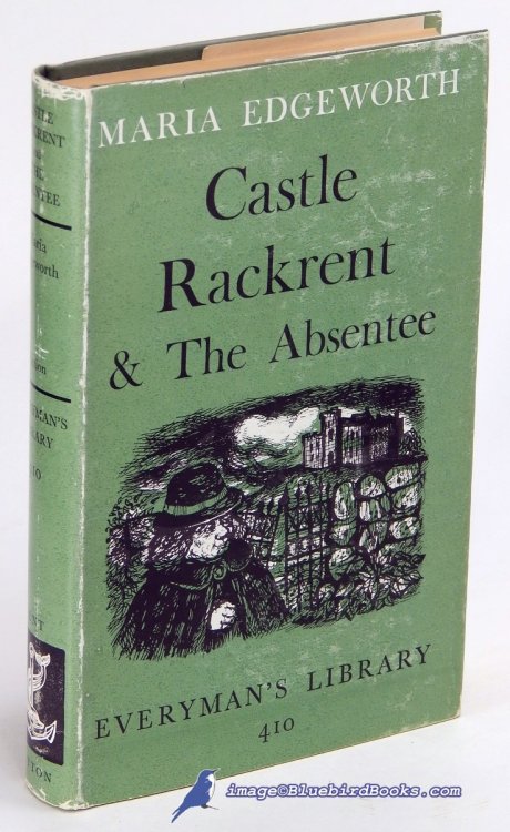Castle Rackrent -and- The Absentee (Everyman's Library #410)