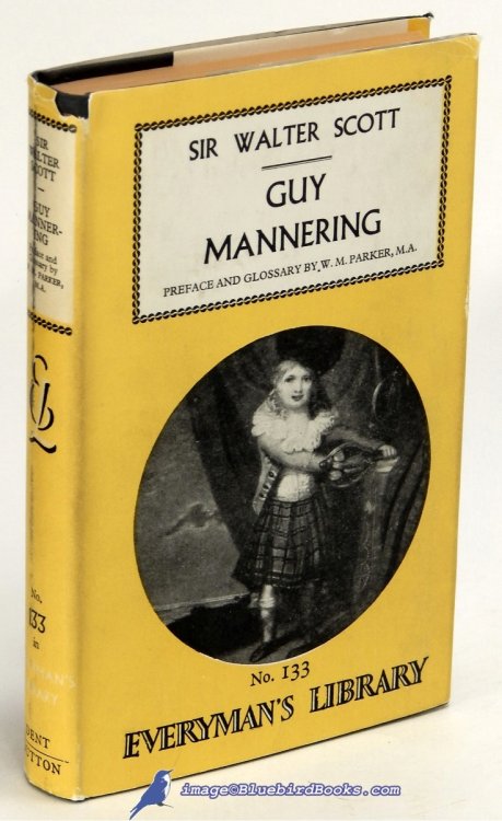 Guy Mannering, or The Astrologer (Everyman's Library #133)