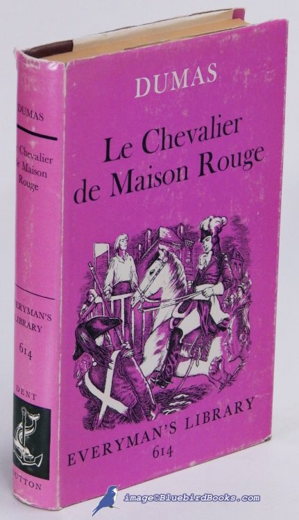 Le Chevalier de Maison Rouge (Everyman's Library #614)