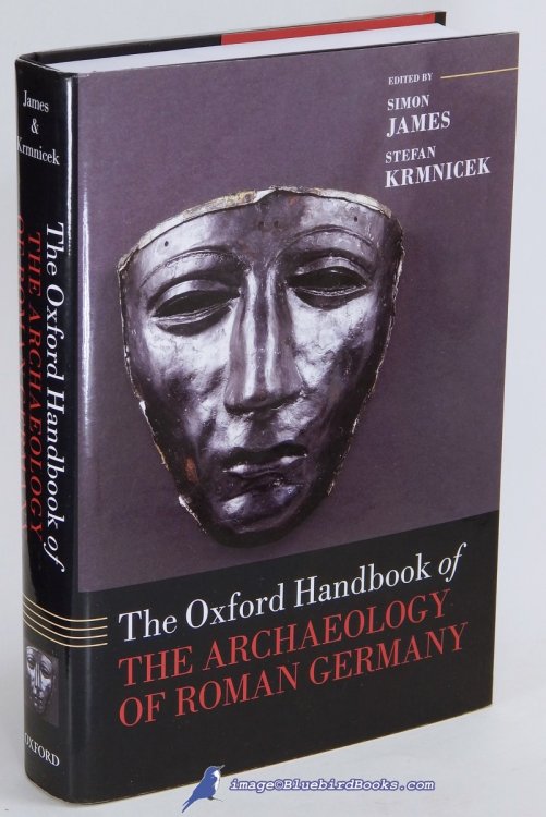 The Oxford Handbook of the Archaeology of Roman Germany