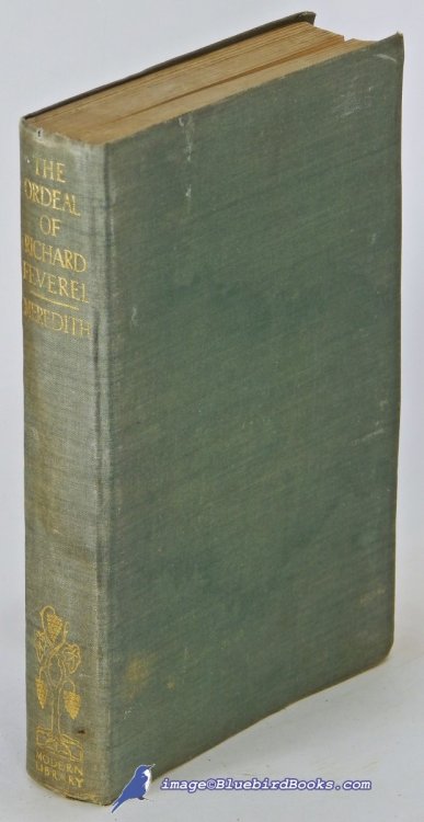 The Ordeal of Richard Feverel: [A History of Father and Son] (Modern Library #134.1, Toledano spine 4)