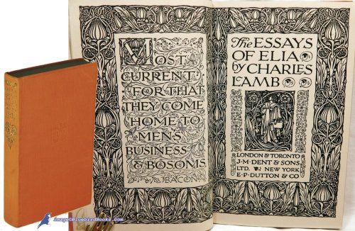 The Essays of Elia -and- Last Essays of Elia (Everyman's Library #14)