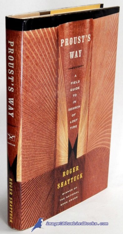 Proust's Way: A Field Guide to in Search of Lost Time