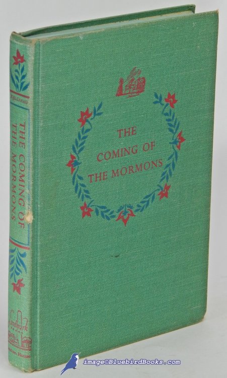 The Coming of the Mormons