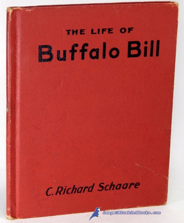 The Life of Buffalo Bill in Picture and Story