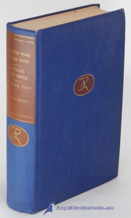 The Selected Work of Tom Paine and Citizen Tom Paine (Modern Library Giant, #G68.1)