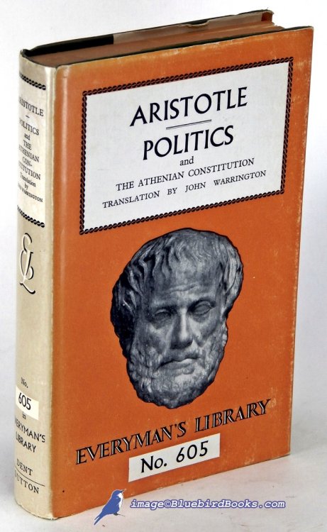 Aristotle's Politics and The Athenian Constitution (Everyman's Library #605)