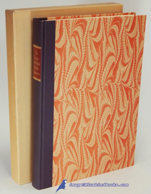 The Essays of Ralph Waldo Emerson: The First Series MDCCCXLI, and The Second Series MDCCCXLIV