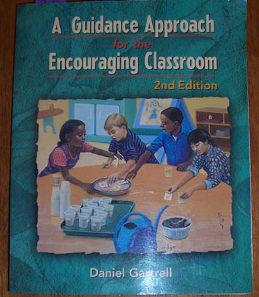 Guidance Approach for the Encouraging Classroom, A