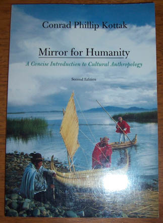 Mirror for Humanity: A Concise Introduction to Cultural Anthropology