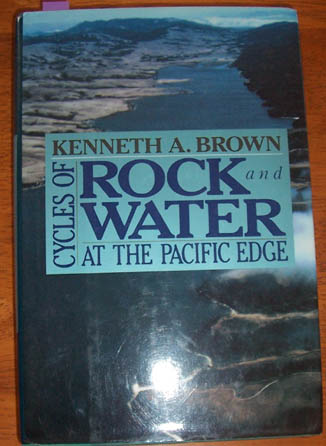Image for Cycles of Rock and Water at the Pacific Edge Cycles of Rock and Water at the Pacific Edge