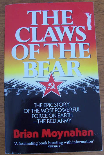 Claws of the Bear, The: The Epic Story of the Most Powerful Force on Earth - The Red Army