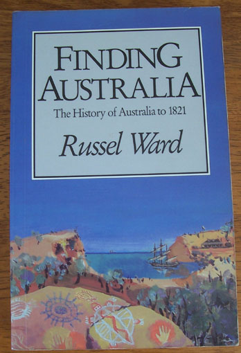 Finding Australia - The History of Australia to 1821