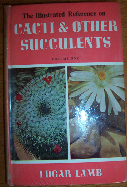 Illustrated Reference on Cacti & Other Succulents, The (Volume 1)