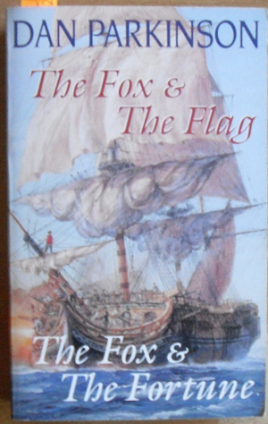 Fox and the Fortune, The; The Fox and the Flag (2 in 1 Omnibus edition)