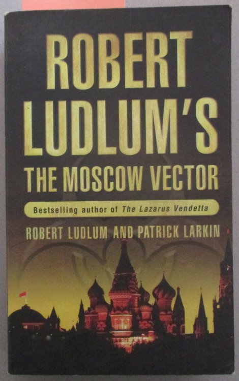 Moscow Vector, The: A Covert One Novel (Robert Ludlum's)
