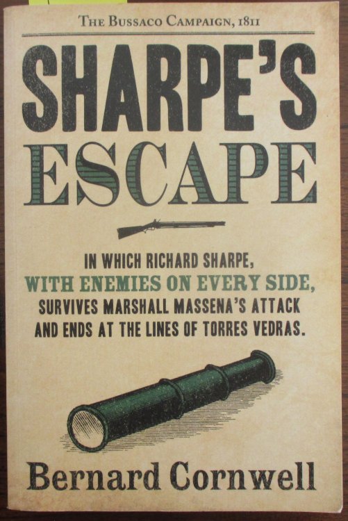 Sharpe's Escape: The Bussaco Campaign, 1811 (Sharpe #10)