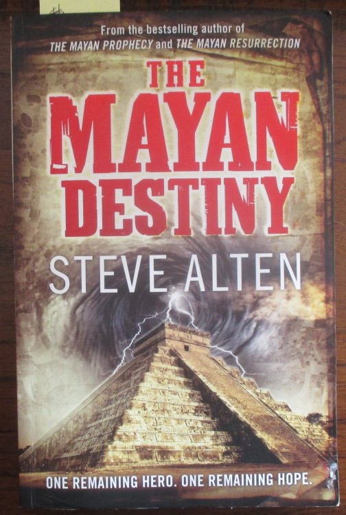 Mayan Destiny, The: The Mayan Trilogy #3