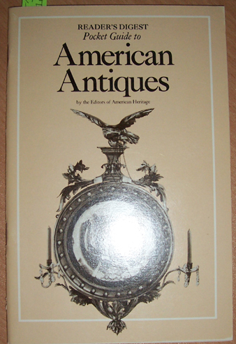 Reader's Digest Pocket Guide to American Antiques