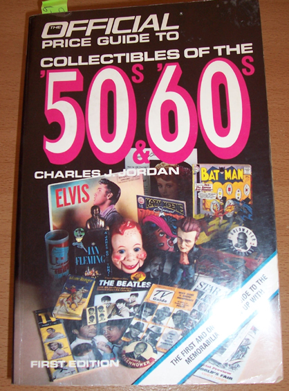 Official Price Guide to Collectibles of the '50s and '60s, The