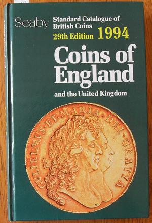 Coins of England and the United Kingdom: Standard Catalogue of British Coins (29th Edition - 1994)